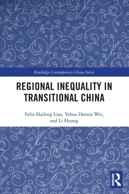 Regional Inequality in Transitional China (Paperback)