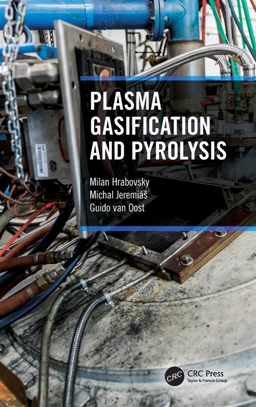 Plasma Gasification and Pyrolysis (Hardcover)