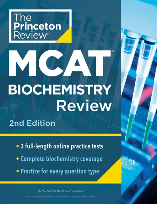 Princeton Review MCAT Biochemistry Review, 2nd Edition: Complete Content Prep + Practice Tests (Paperback)