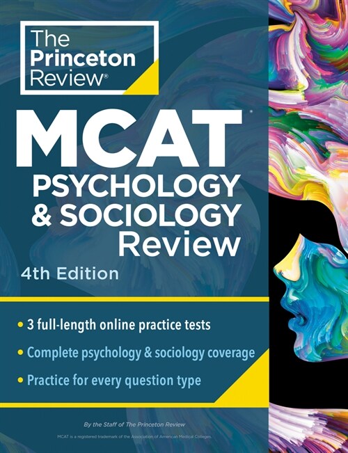 Princeton Review MCAT Psychology and Sociology Review, 4th Edition: Complete Behavioral Sciences Content Prep + Practice Tests (Paperback)