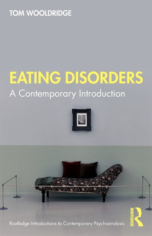 Eating Disorders : A Contemporary Introduction (Paperback)