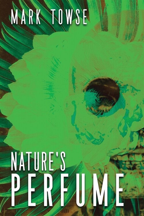 Natures Perfume (Paperback)