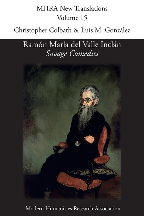 Ram? Mar? del Valle Incl?, Savage Comedies (Paperback)