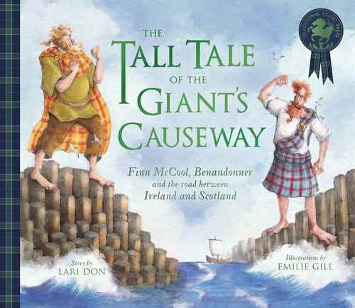 The Tall Tale of the Giants Causeway : Finn McCool, Benandonner and the road between Ireland and Scotland (Paperback)