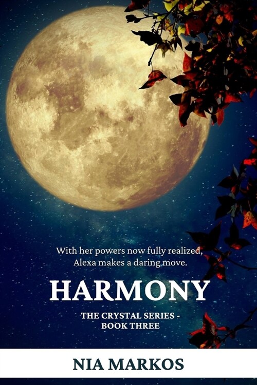 Harmony (The Crystal Series) Book Three (Paperback)