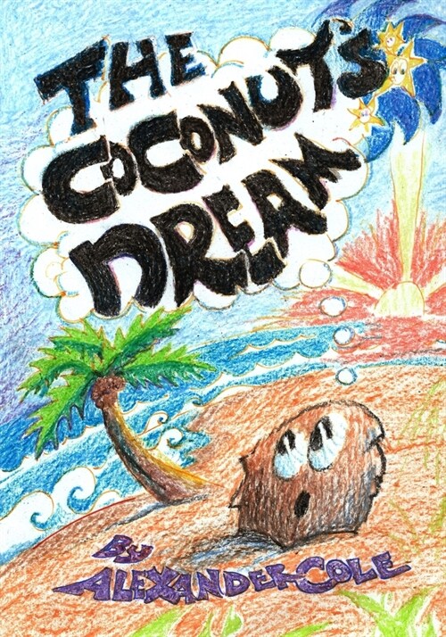 The Coconuts Dream (Paperback)