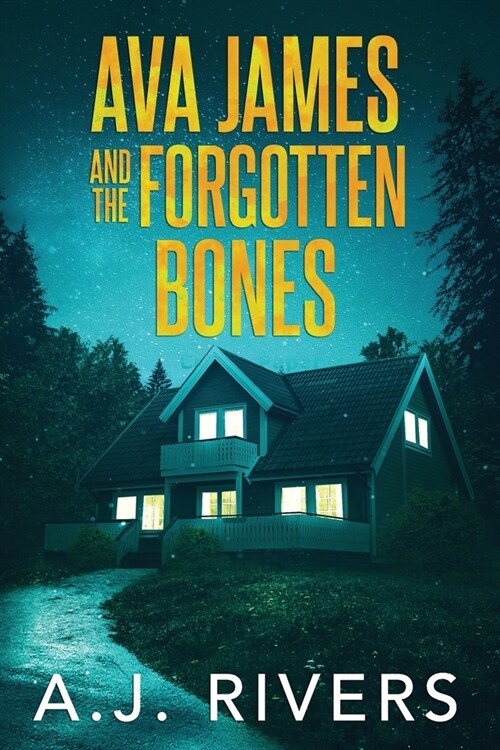 Ava James and the Forgotten Bones (Paperback)