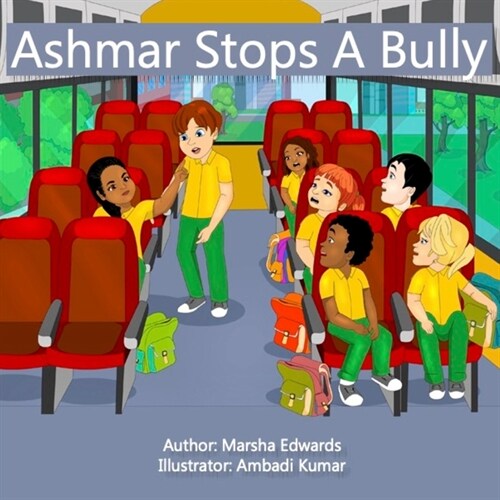 Ashmar Stops A Bully (Paperback)