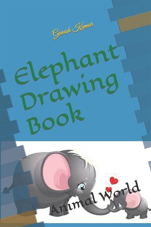 Elephant Drawing Book: Animal World (Paperback)