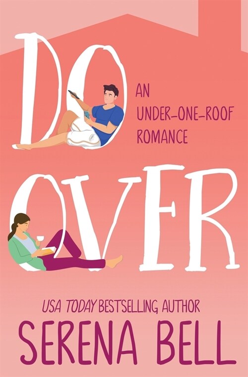Do Over: A Steamy Single Dad Romantic Comedy (Paperback)