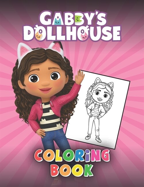 Gạbbys Dollhoụse Coloring Book: Encourage creativity with one-sided coloring pages for kids and toddlers with stunning illustrations of G (Paperback)