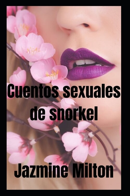 Cuentos sexuales de snorkel (Paperback)