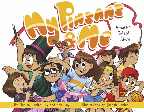 My Pinsans & Me: Amaras Talent Show Volume 1 (Paperback)