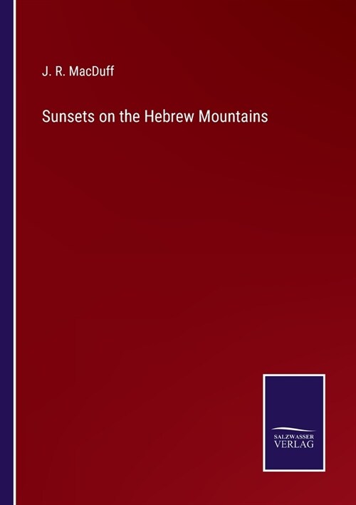 Sunsets on the Hebrew Mountains (Paperback)