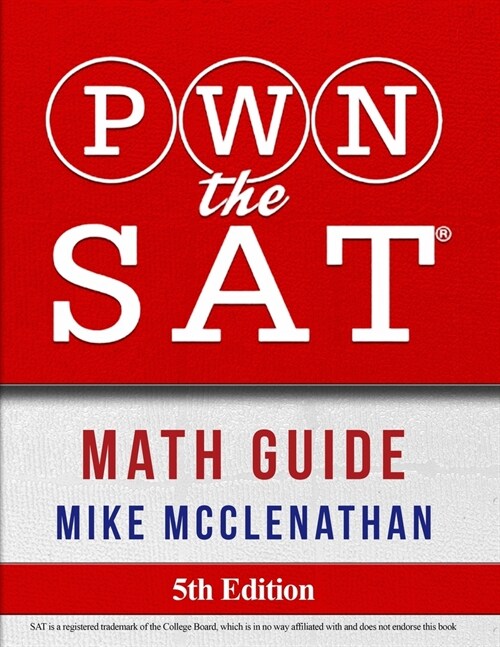 PWN the SAT: Math Guide (Paperback)