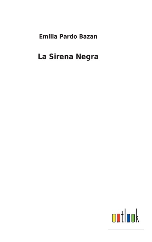 La Sirena Negra (Hardcover)