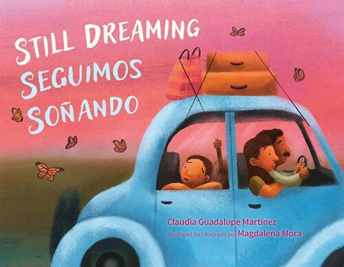 Still Dreaming / Seguimos So?ndo (Hardcover)