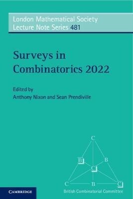 Surveys in Combinatorics 2022 (Paperback)