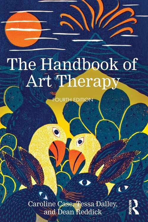 The Handbook of Art Therapy (Paperback, 4 ed)