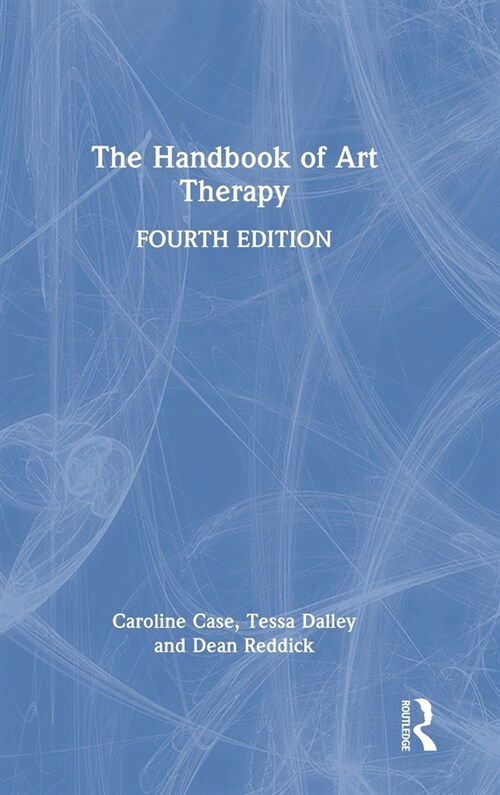 The Handbook of Art Therapy (Hardcover, 4 ed)