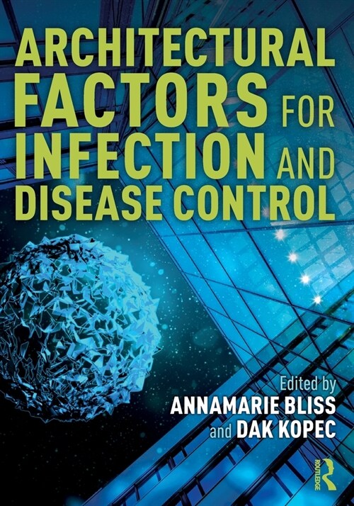 Architectural Factors for Infection and Disease Control (Paperback)