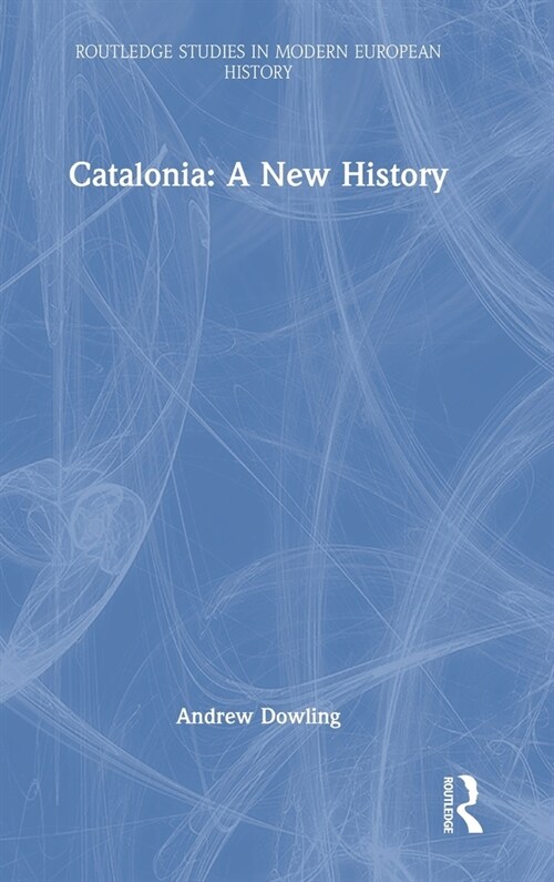 Catalonia: A New History (Hardcover)