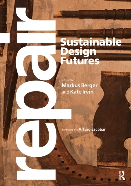 Repair : Sustainable Design Futures (Hardcover)