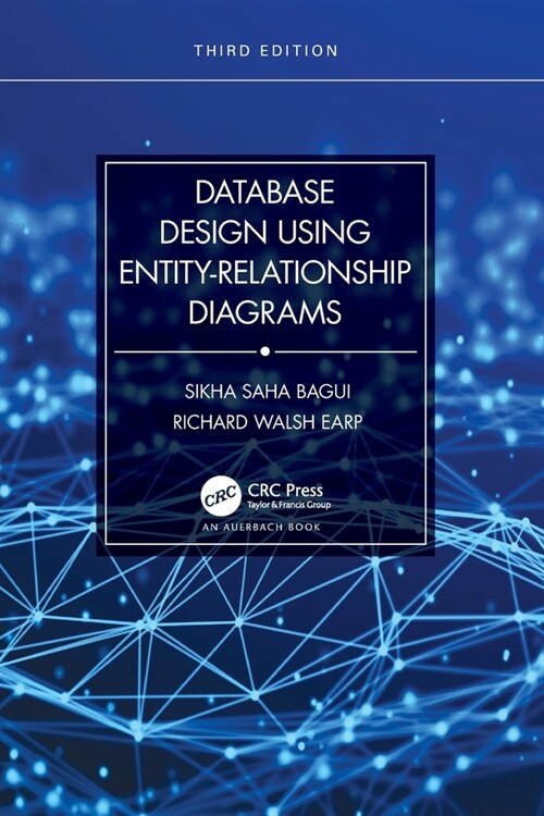 Database Design Using Entity-Relationship Diagrams (Paperback, 3 ed)