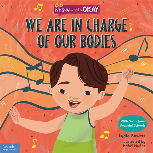 We Are in Charge of Our Bodies (Hardcover)