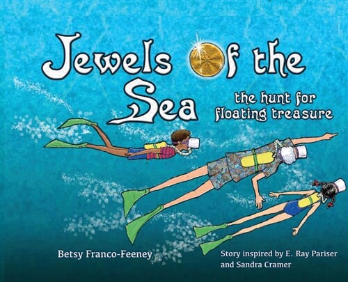 Jewels of the Sea: the hunt for floating treasure (Hardcover, 2)