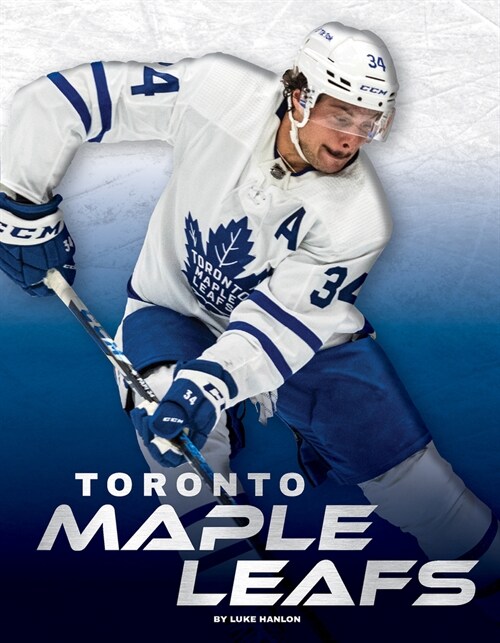 Toronto Maple Leafs (Library Binding)