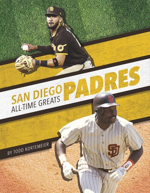 San Diego Padres All-Time Greats (Library Binding)