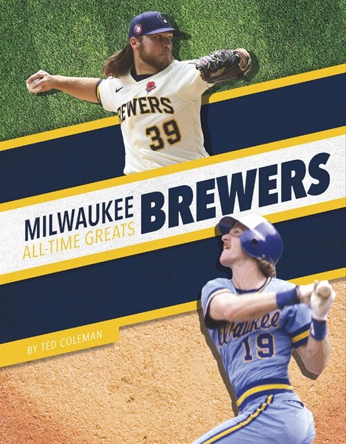 Milwaukee Brewers All-Time Greats (Paperback)