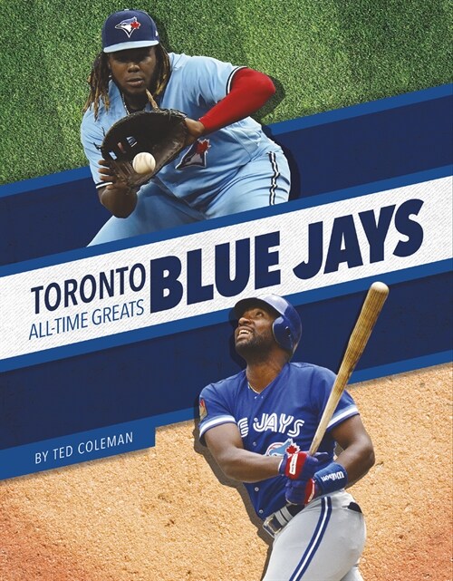 Toronto Blue Jays All-Time Greats (Paperback)