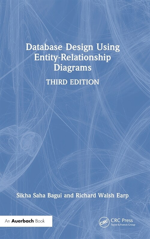 Database Design Using Entity-Relationship Diagrams (Hardcover, 3 ed)