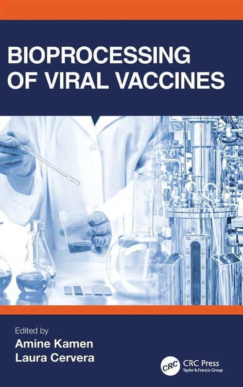 Bioprocessing of Viral Vaccines (Hardcover)