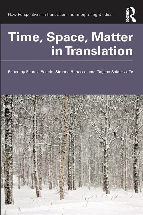 Time, Space, Matter in Translation (Paperback)