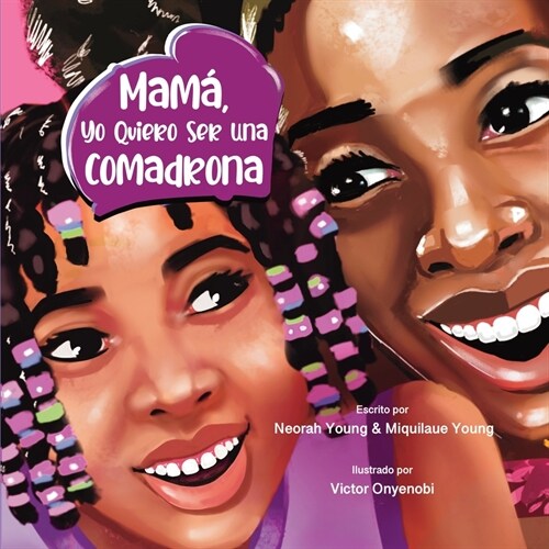 Mam? Yo Quiero Ser Una Comadrona (Paperback)