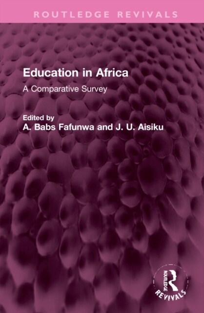 Education in Africa : A Comparative Survey (Hardcover)