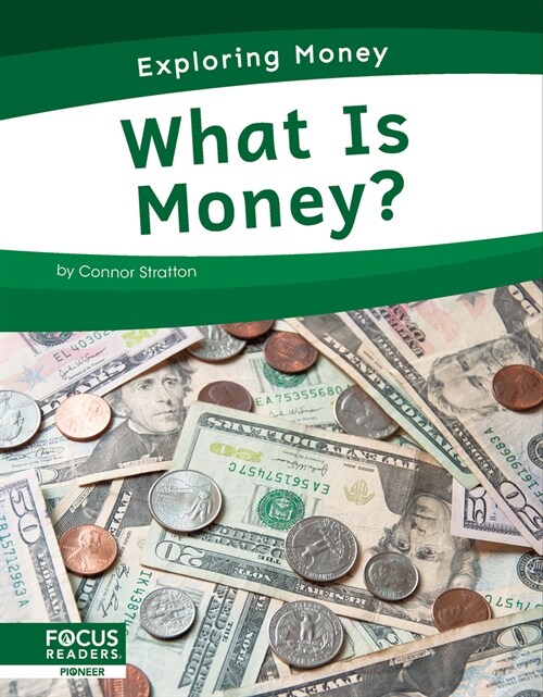 What Is Money? (Library Binding)