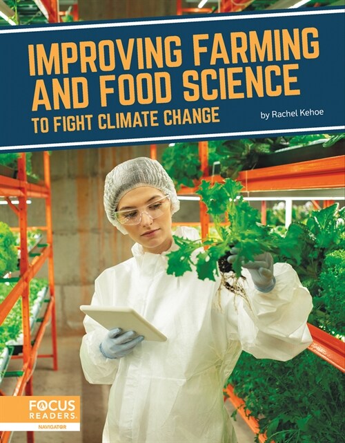 Improving Farming and Food Science to Fight Climate Change (Paperback)