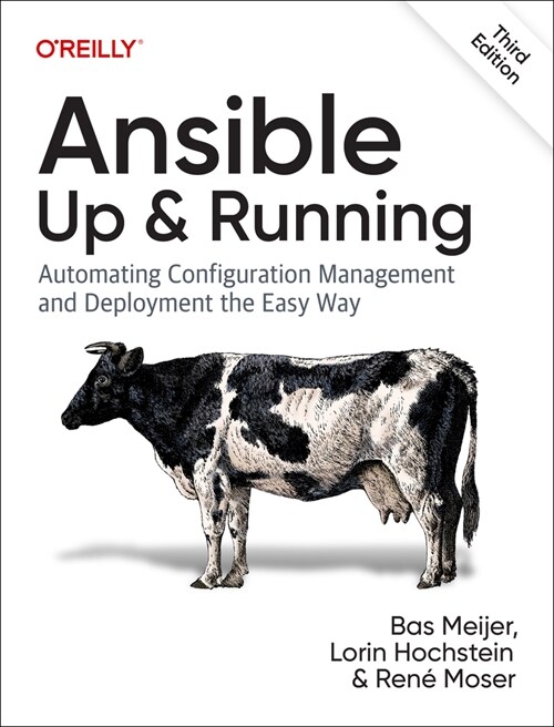 Ansible: Up and Running: Automating Configuration Management and Deployment the Easy Way (Paperback, 3)