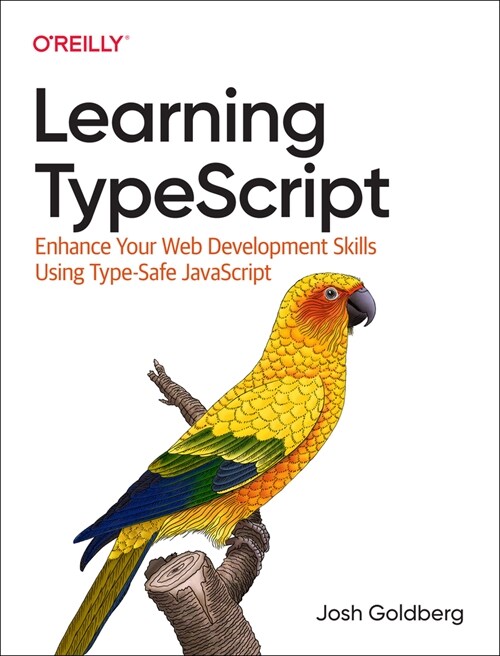 Learning Typescript: Enhance Your Web Development Skills Using Type-Safe JavaScript (Paperback)
