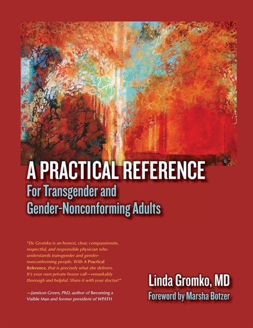A Practical Reference for Transgender and Gender-Nonconforming Adults (Paperback)