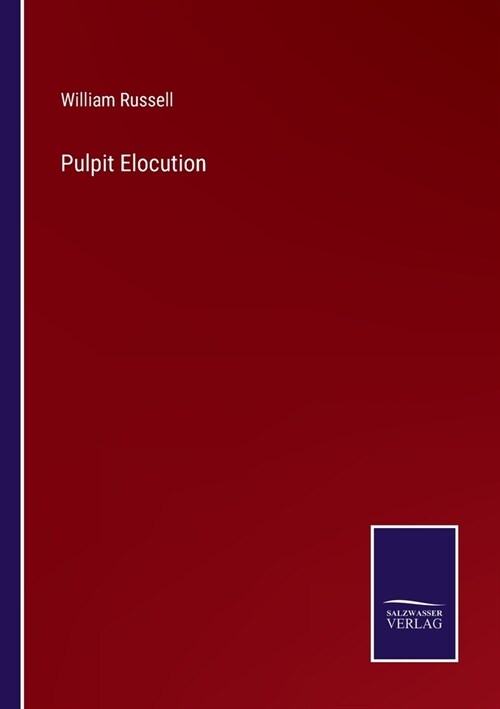 Pulpit Elocution (Paperback)