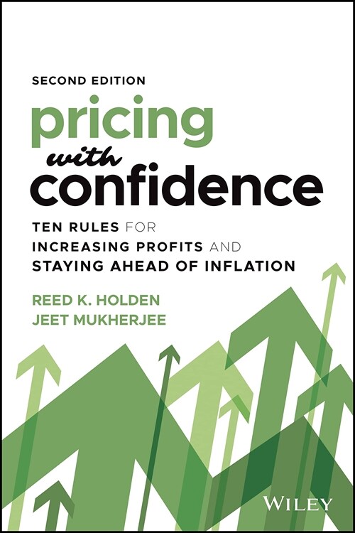 Pricing with Confidence: Ten Rules for Increasing Profits and Staying Ahead of Inflation (Hardcover, 2)