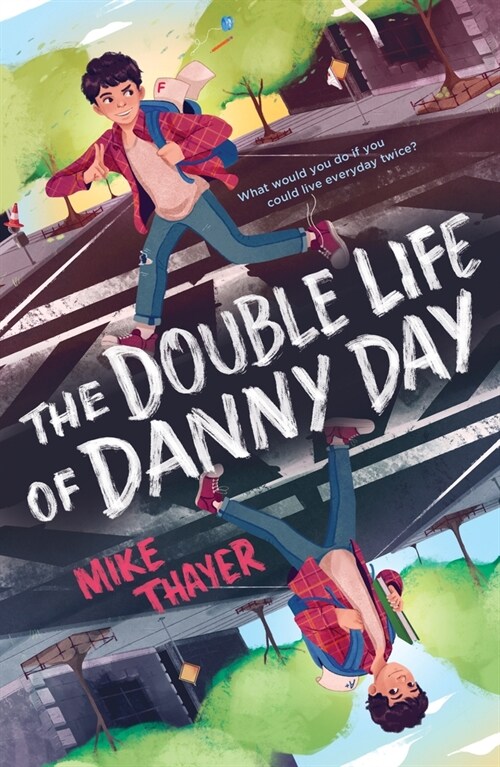 The Double Life of Danny Day (Paperback)