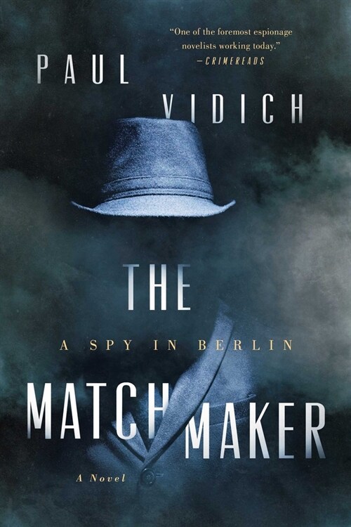 The Matchmaker: A Spy in Berlin (Paperback)