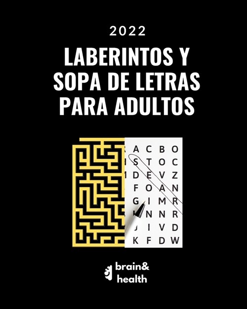 Libro de Actividades para Adultos y Ni?s: 101 Laberintos y Sopa de Letras. Horas de Diversi? y Relajacion!: Word Search Puzzle Book for Adults: 101 (Paperback)