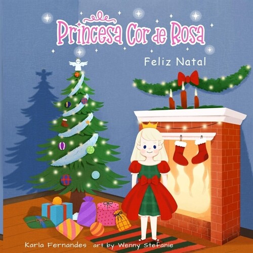 Princesa Cor de Rosa: Feliz Natal (Paperback)